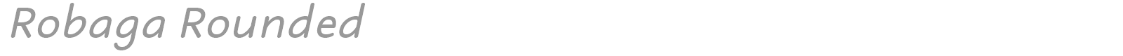 Robaga Rounded font preview